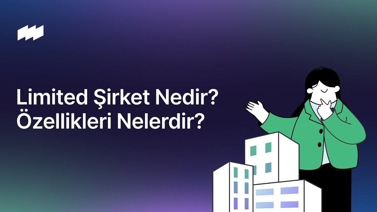 Limited Şirket Nedir? Online Kurulabilir mi? 14 limited sirket nedir