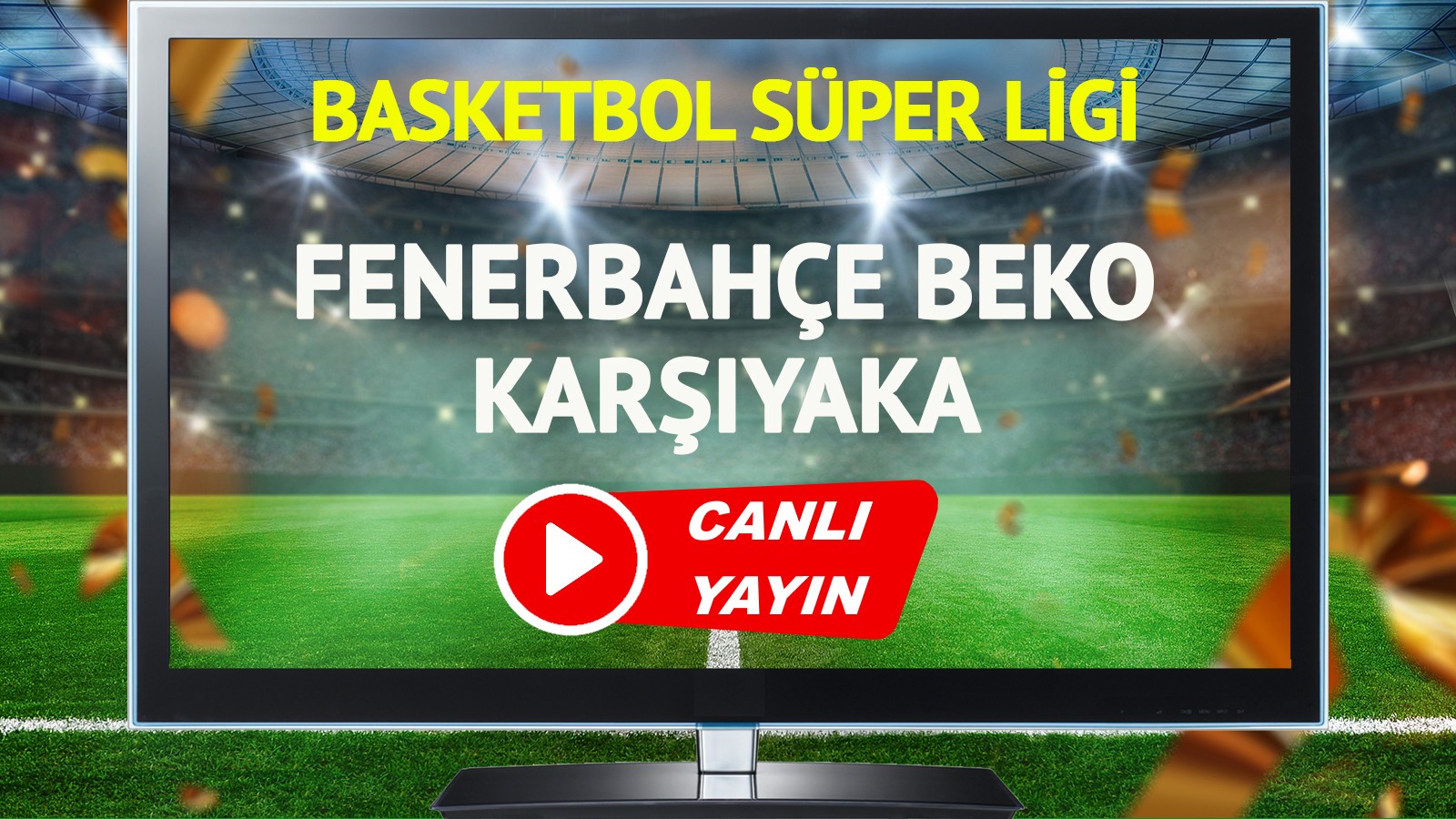 Fenerbahçe Beko ile Karşıyaka karşı karşıya! Süper Lig’de nefesler tutuldu 15 515589