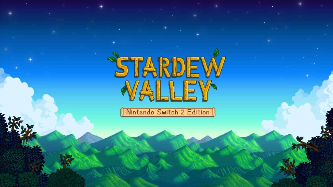 Stardew Valley Switch 2 Edition Ücretsiz Yükseltmeyle Çıktı! 8 Stardew Valley Switch 2 Edition Surprizi Ucretsiz Geldi