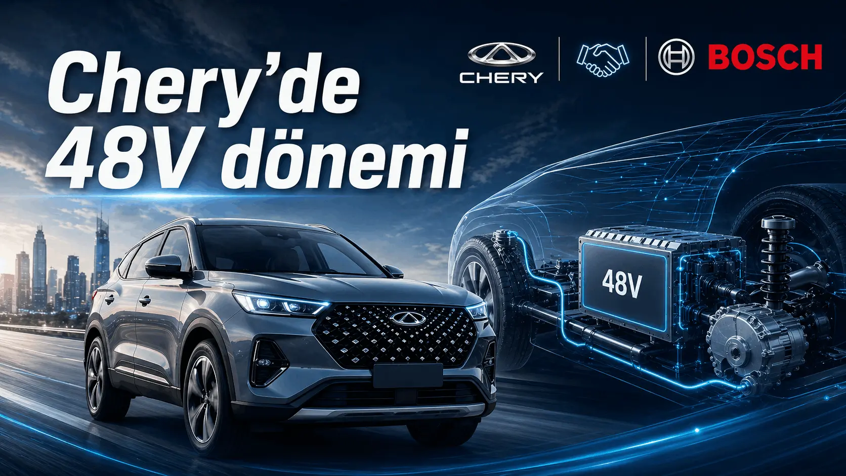 Chery ve Bosch'tan Dev Ortaklık: 48V Dönemi Başlıyor! 17 ChatGPT Image Apr 27 2026 10 37 27 AM 1.webp